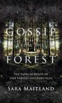 Gossip from the Forest